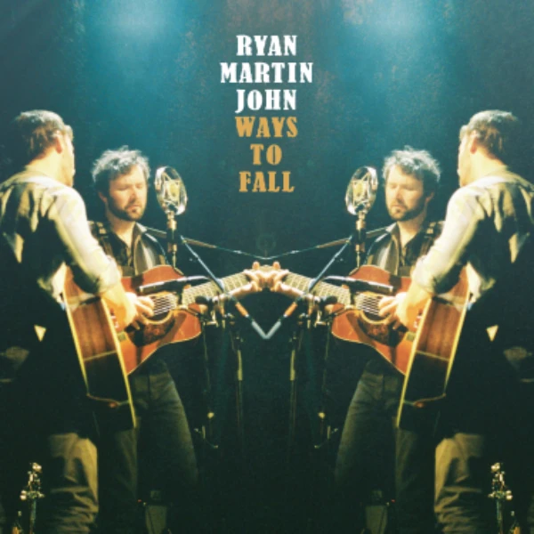 RYAN MARTIN JOHN - WAYS TO FALL